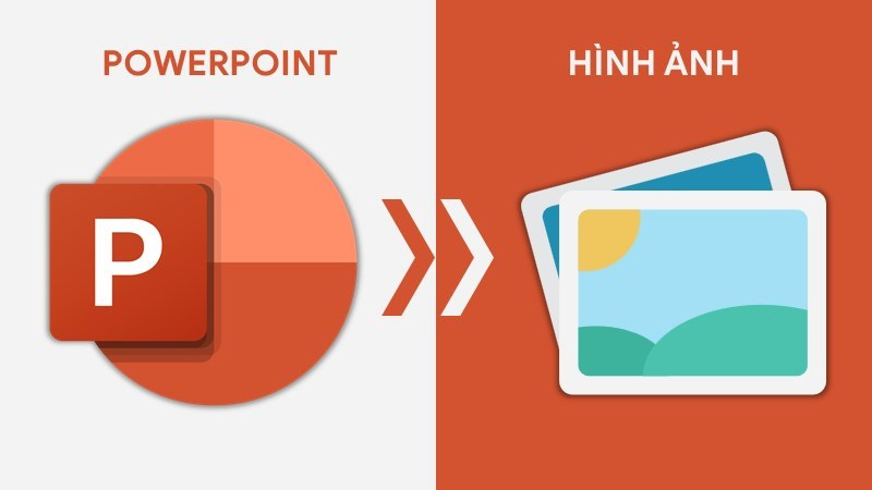 2 Cách chuyển Powerpoint sang ảnh JPG, PNG chất lượng cao