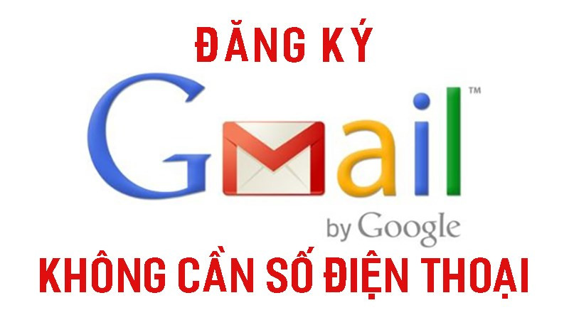 Hướng Dẫn Đăng Ký Gmail Không Cần Số Điện Thoại Đơn Giản 2023