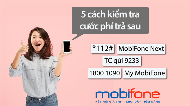 5 cách kiểm tra cước phí trả sau MobiFone