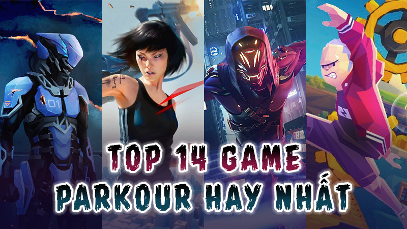 alt text: Ảnh chụp màn hình giới thiệu top 14 game parkour trên PC và Mobile