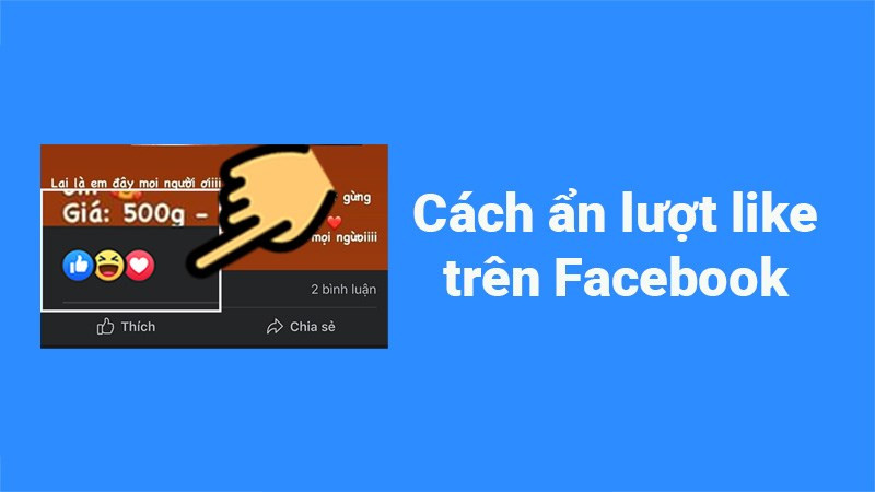 Ẩn lượt like trên Facebook