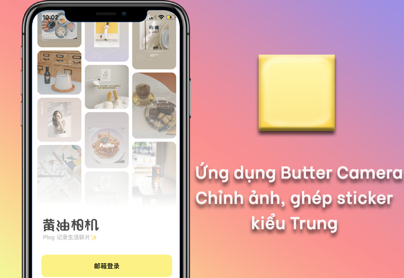 app chụp ảnh trung butter camera