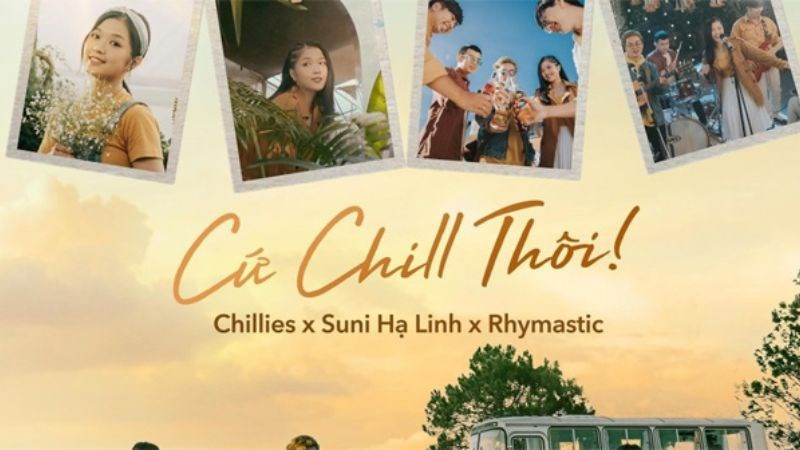 Bài hát "Cứ chill thôi"