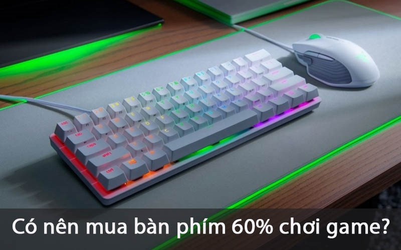 Bàn phím 60% nhỏ gọn, tiết kiệm không gian