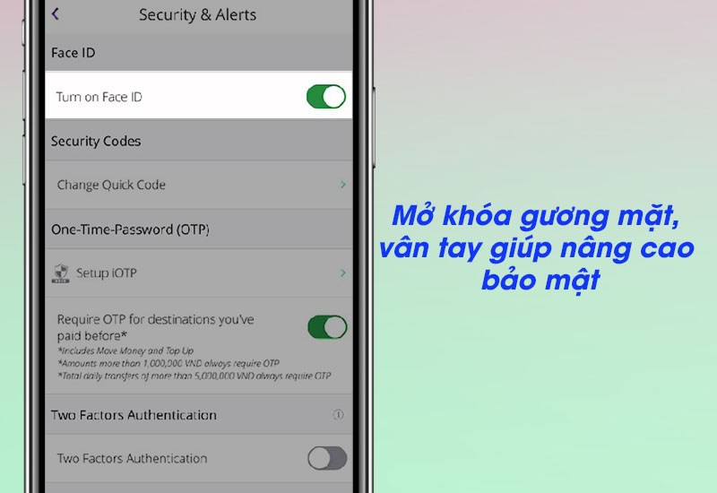 Bảo mật bằng Face ID và vân tay