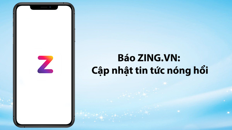 B&aacute;o ZING.VN: Cập nhật tin tức n&oacute;ng hổi, mới nhất 24/7