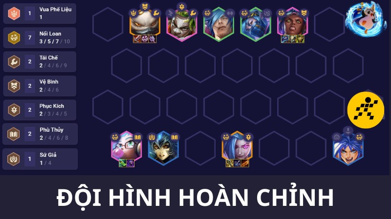 Cách chơi đội hình Nổi Loạn DTCL Mùa 13 Cuối Game