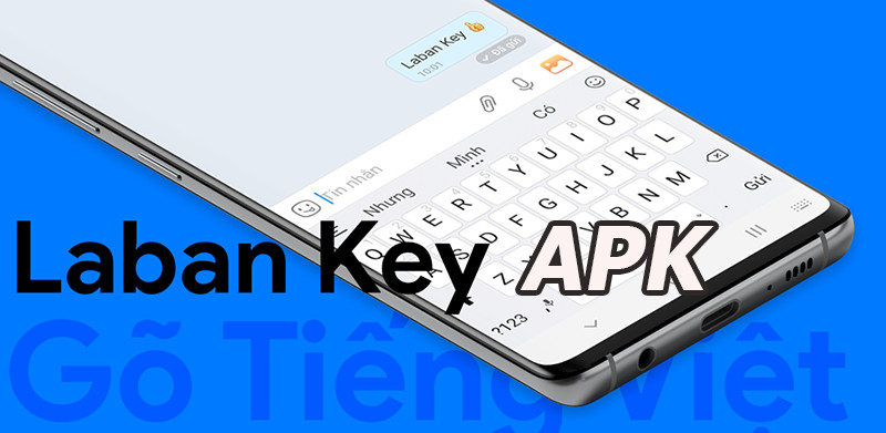 Cách tải, cài đặt Laban Key APK trên Android