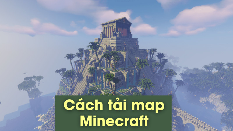 Cách tải map Minecraft