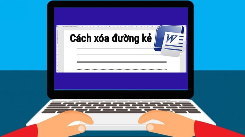 Cách xóa đường kẻ trong Word