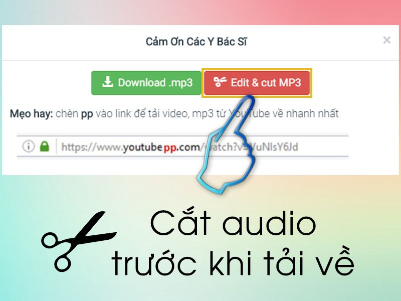 Cắt nhạc MP3 trước khi tải về