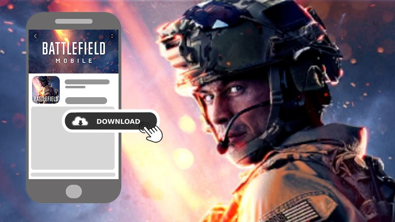 C&aacute;ch tải Battlefield Mobile tr&ecirc;n điện thoại