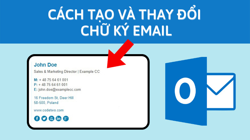 Cách tạo và thêm chữ ký email tùy chỉnh trong Outlook đơn giản nhất