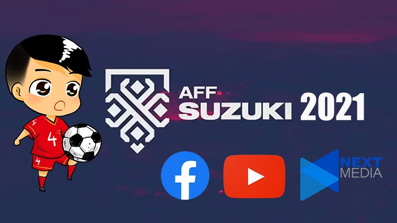 Cách xem AFF Suzuki Cup 2021