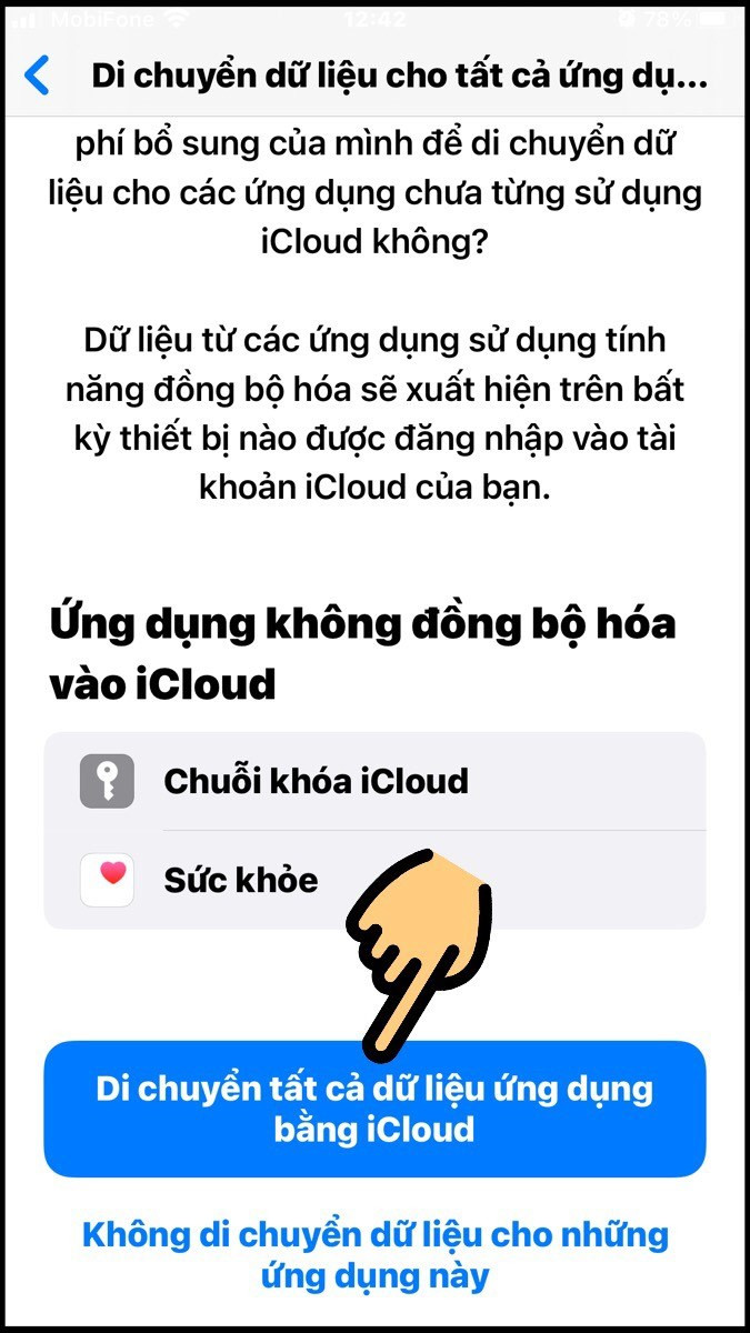 Chọn Di chuyển tất cả dữ liệu ứng dụng bằng iCloud