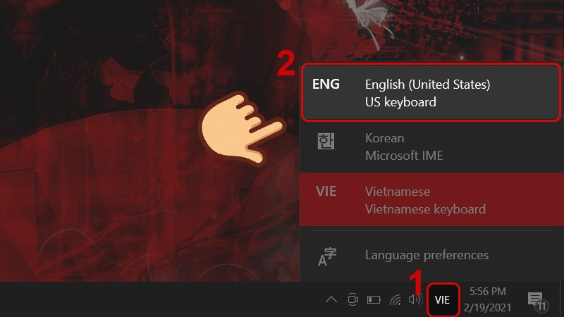 Chọn ENG – English (United States) US Keyboard