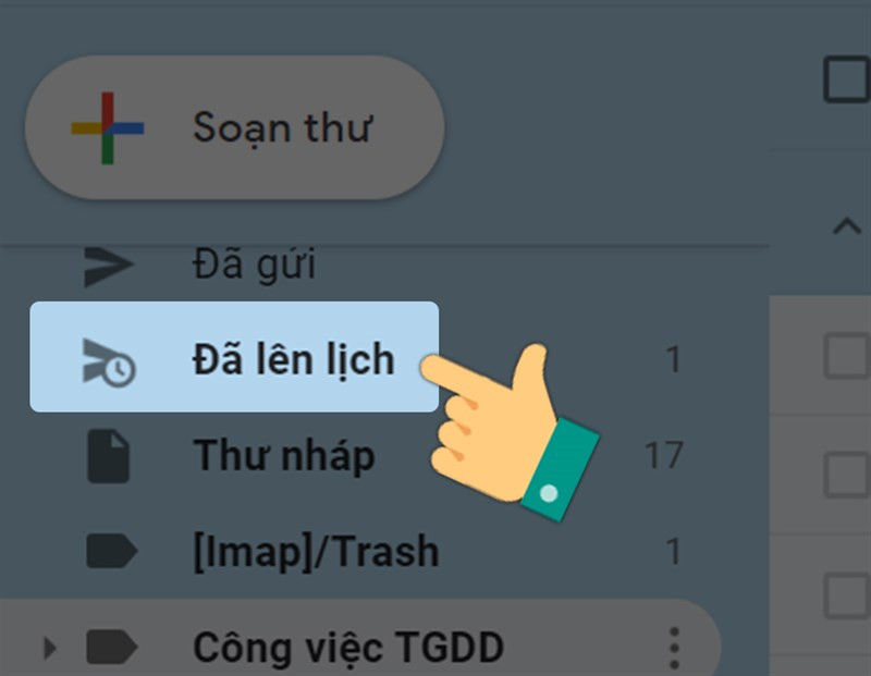 Chọn mục Đã lên lịch trong Gmail