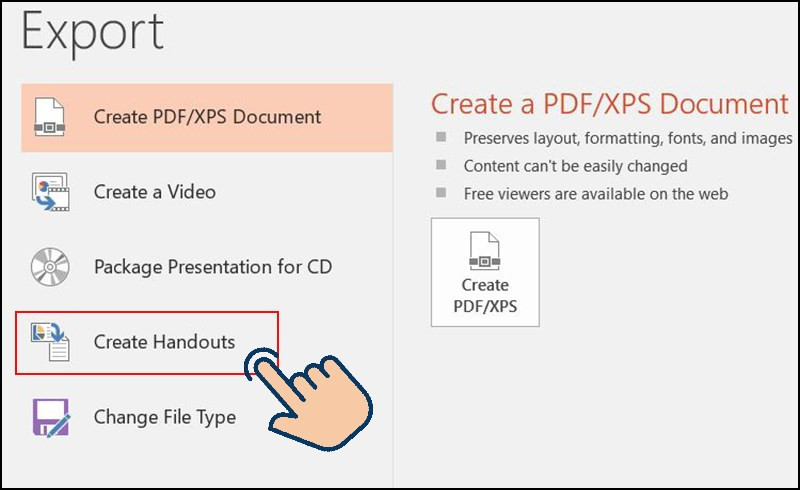 chọn vào Create Handouts.