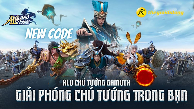 Code Alo Chủ Tướng MỚI NHẤT 2023 - Cập nhật thường xuyên