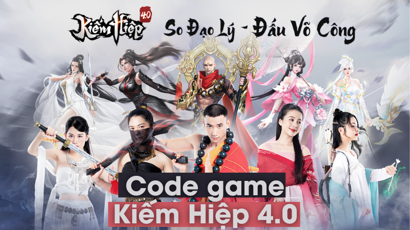 Code game Kiếm Hiệp 4.0