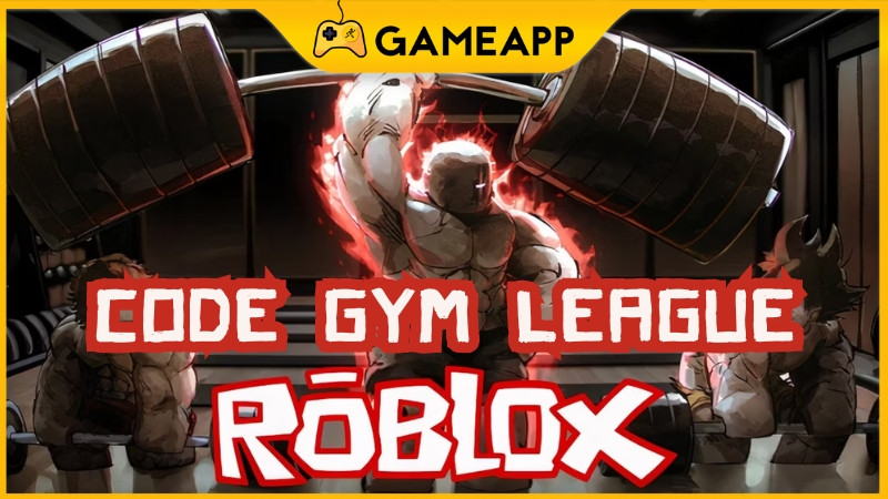 Code Gym League mới nhất cập nhật liên tục