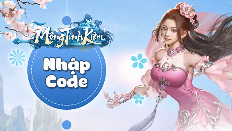 Code Mộng Tình Kiếm mới nhất