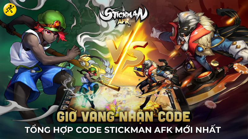 Code Stickman AFK mới nhất 03/2024, được cập nhật liên tục