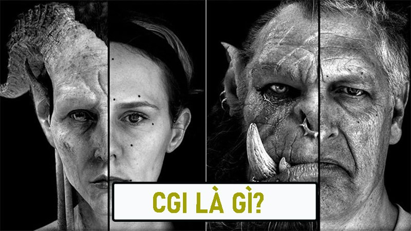 Công nghệ CGI là gì?