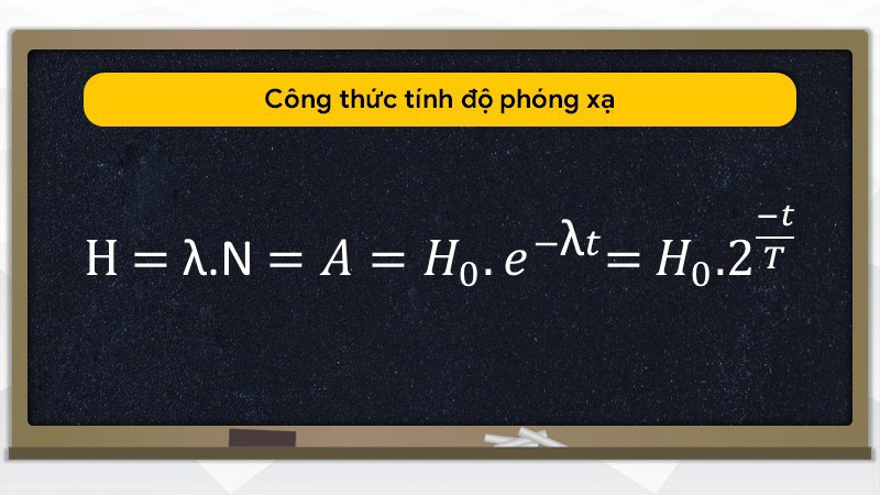 Công thức tính độ phóng xạ