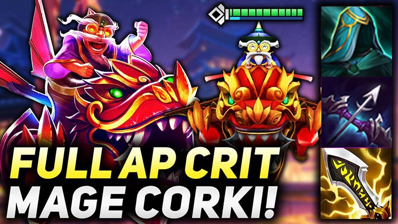 Corki - Chủ lực sát thương phép