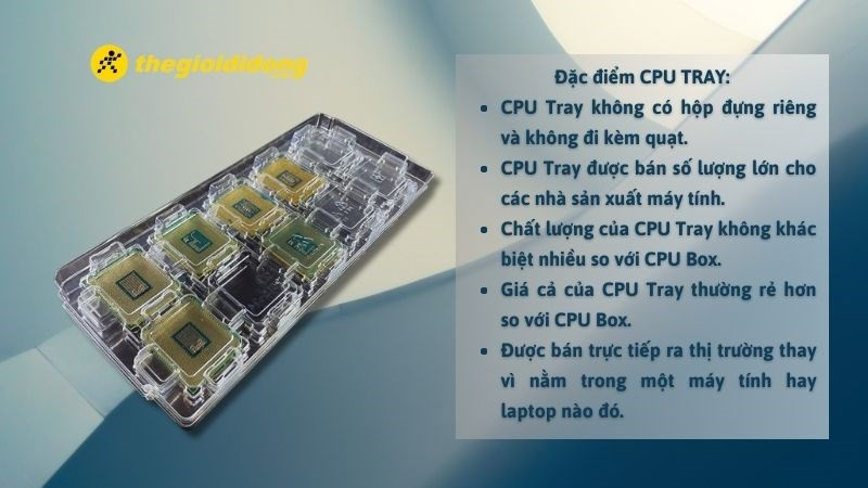 CPU Tray cũng có những ưu điểm và khuyết điểm nhất định