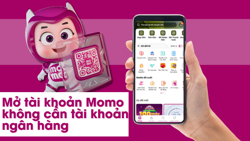 Đăng ký tài khoản Momo không cần tài khoản ngân hàng