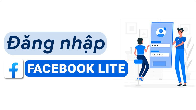 Đăng nhập Facebook Lite tr&ecirc;n Android, iOS