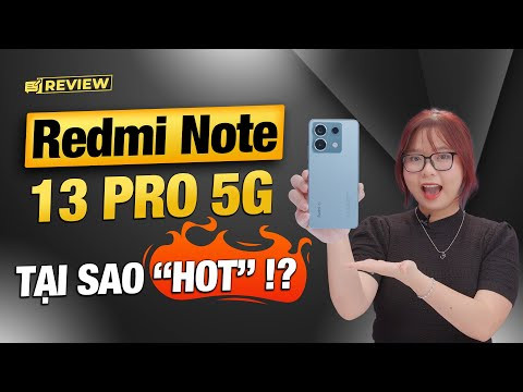 Đánh giá Xiaomi Redmi Note 13 Pro 5G