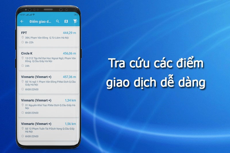 dễ d&agrave;ng tra cứu c&aacute;c điểm giao dịch