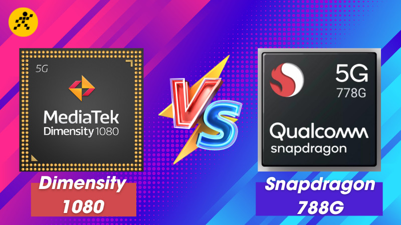 So Găng Dimensity 1080 vs Snapdragon 778G: Chip Nào Chiến Game Mượt Hơn?