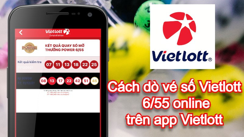 Dò vé số Vietlott 6/55 trên app