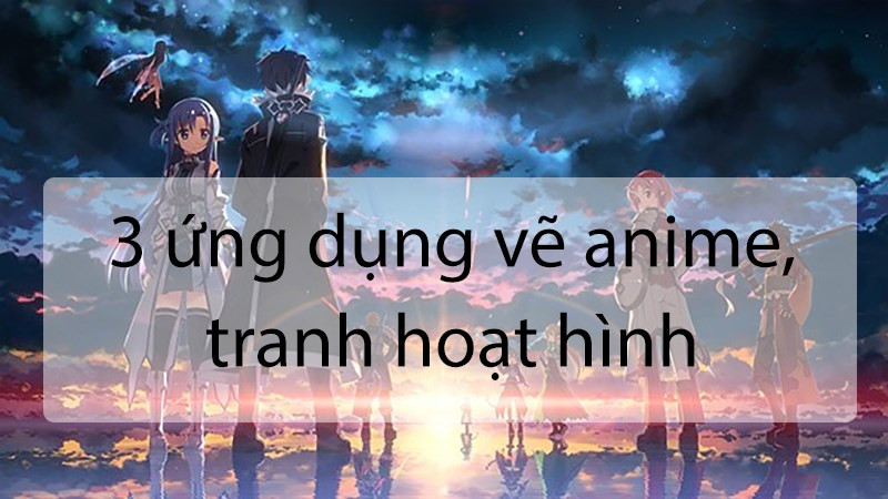 Flipaclip: Ứng dụng vẽ nhân vật hoạt hình, anime đơn giản