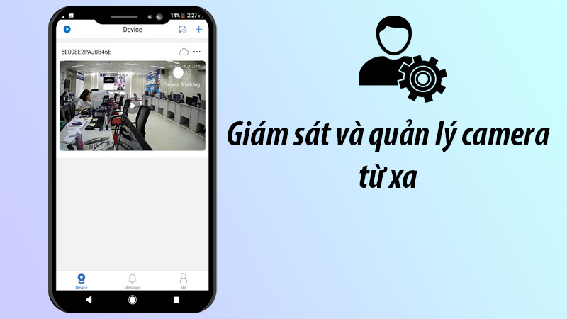 Giám sát camera từ xa với KBONE