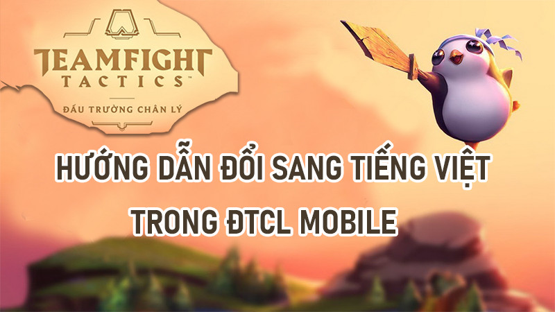 Giao diện DTCL Mobile