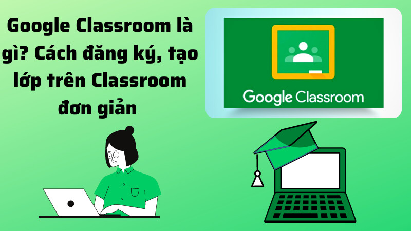 Giao diện Google Classroom