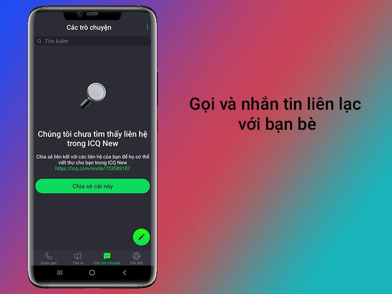 Gọi và nhắn tin liên lạc với bạn bè