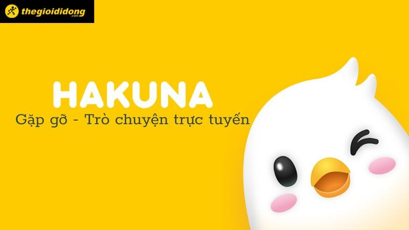 Hakuna: Giao diện thân thiện, dễ sử dụng