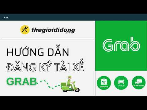 Hướng Dẫn Đăng Ký Chạy Grab Trở Thành Tài Xế GrabBike Chi Tiết Nhất