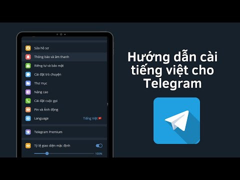 Hướng Dẫn Cài Đặt Tiếng Việt Cho Telegram Đơn Giản Nhất