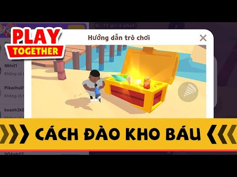 Bí Kíp Săn Kho Báu Trong Play Together: Hướng Dẫn Chi Tiết Từ A Đến Z