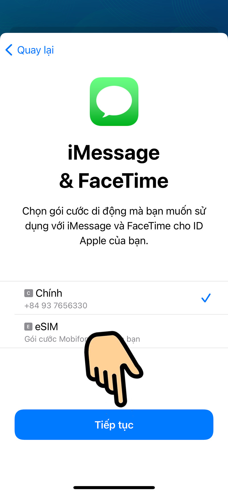  iMessage&amp;FaceTime chọn eSIM hoặc Chính