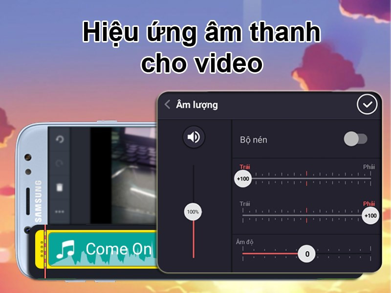 Kết hợp với hiệu ứng âm thanh trong KineMaster để tạo nên video chuyên nghiệp