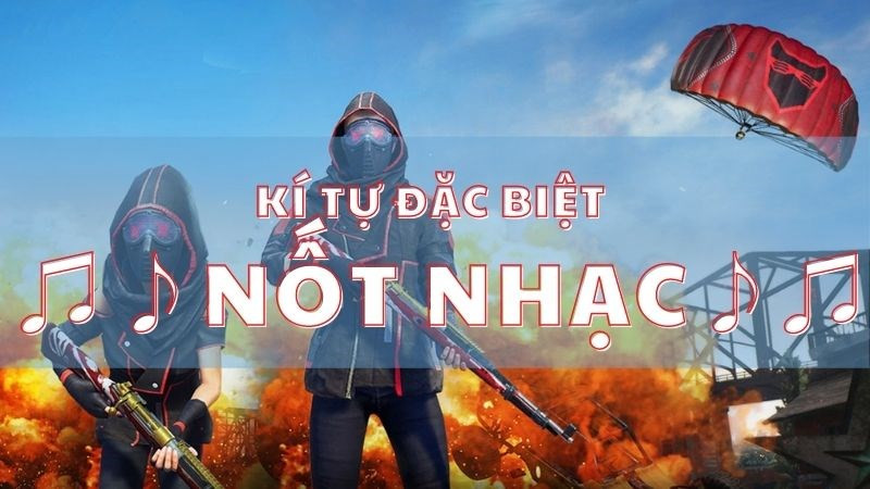 Ký tự đặc biệt nốt nhạc, tên game hay