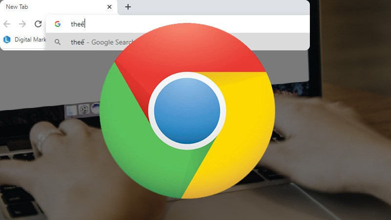 Lỗi gõ tiếng Việt trên Chrome